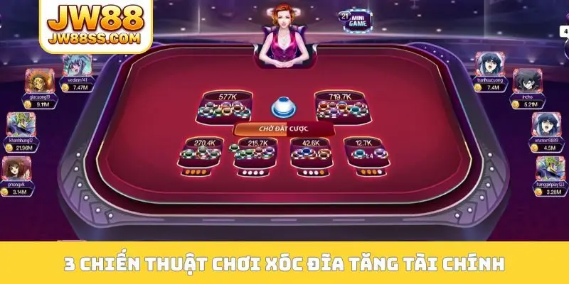 3 chiến thuật chơi xóc đĩa tăng tài chính