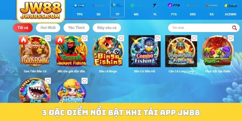3 đặc điểm nổi bật khi tải app JW88