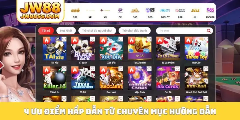 4 ưu điểm hấp dẫn từ chuyên mục hướng dẫn