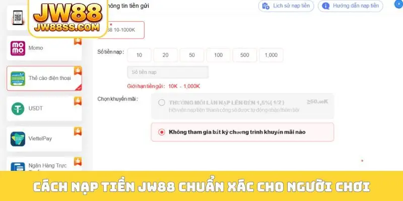 Cách nạp tiền JW88 chuẩn xác cho người chơi
