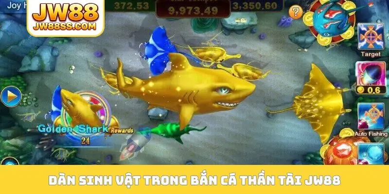 Dàn sinh vật trong bắn cá Thần Tài JW88