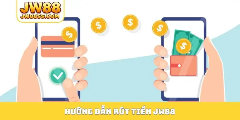 rút tiền jw88