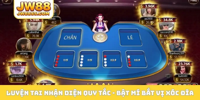 Luyện tai nhận diện quy tắc - Bật mí bắt vị xóc đĩa
