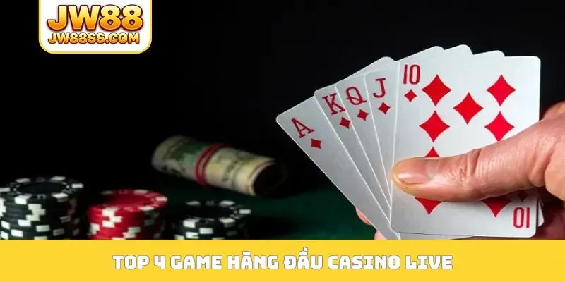 TOP 4 game hàng đầu casino live